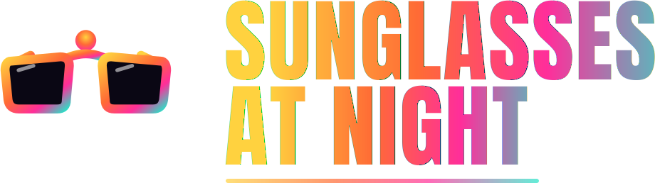 Sunglasses At Night